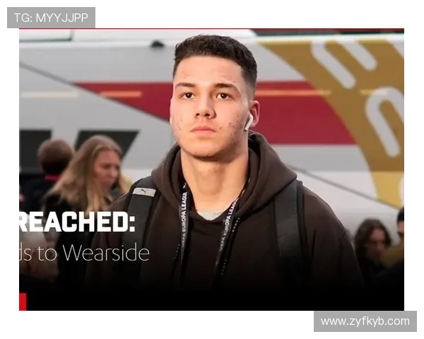 桑德兰俱乐部宣布新赛季阵容调整与引援计划 聚焦青年才俊培养与未来发展 桑德兰俱乐部宣布新赛季阵容调整与引援计划 聚焦青年才俊培养与未来发展