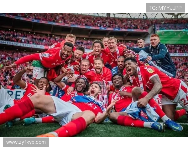 诺丁汉森林俱乐部百年征程与英伦足球文化传承探秘 诺丁汉森林俱乐部百年征程与英伦足球文化传承探秘